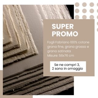 PROMO fogli Fabriano 100% Cotone 🤩 
- se ne acquisti 3, 2 sono in omaggio - 

Grana grossa, fine e satinata 🎨